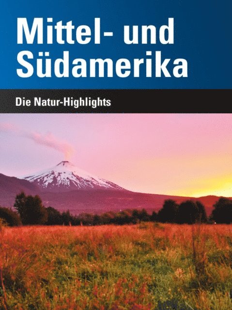Andreas Klotz, Stephan Martin Meyer - Mittel- und Südamerika, E-bok