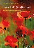 Sakina Sievers, Nirgun Loh - Alles Gute für das Herz, Häftad