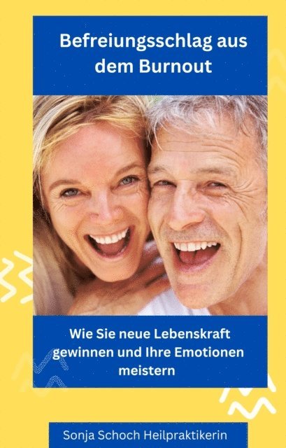 Sonja Schoch - Befreiungsschlag aus dem Burnout, E-bok. Tillgänglighet: Lägg i varukorg