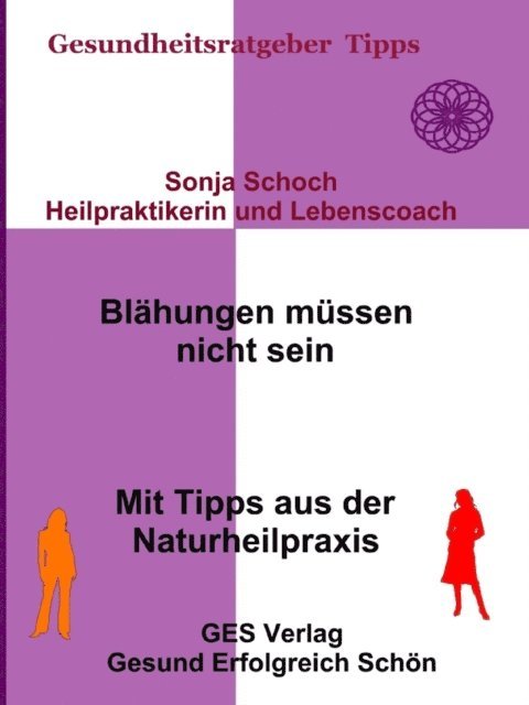 Sonja Schoch - Blähungen müssen nicht sein- Mit Tipps aus der Naturheilpraxis, E-bok. Tillgänglighet: Lägg i varukorg