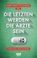 Die Letzten werden die rzte sein