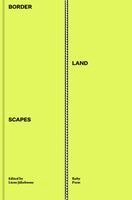 Liene J¿kobsone - Border-Land-Scapes, Inbunden