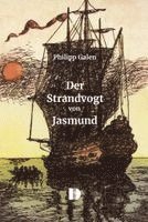 Philipp Galen - Der Strandvogt von Jasmund, Häftad