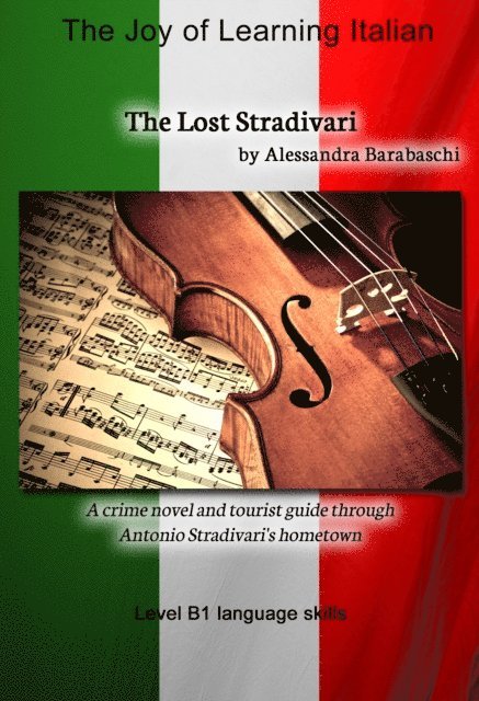 Alessandra Barabaschi - The Lost Stradivari - Language Course Italian Level B1, E-bok