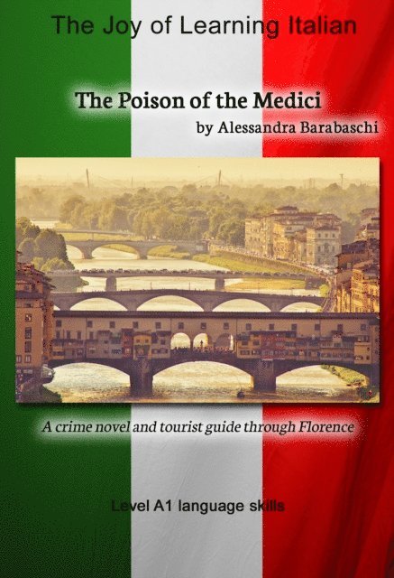 Alessandra Barabaschi - The Poison of the Medici - Language Course Italian Level A1, E-bok