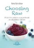 Choosing Raw