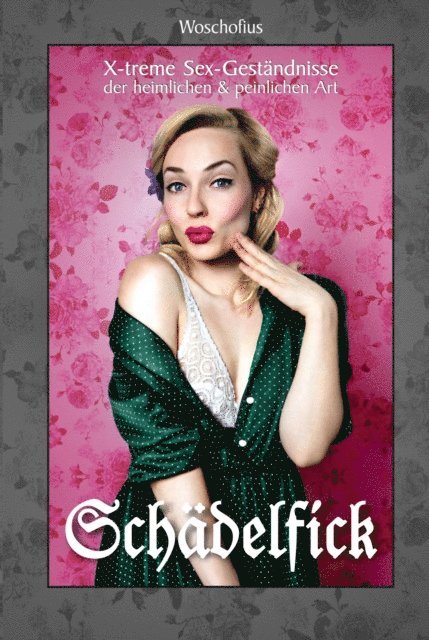 Woschofius - Schädelfick, E-bok