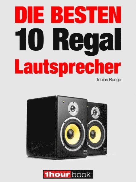 Die 10 besten Regal-Lautsprecher