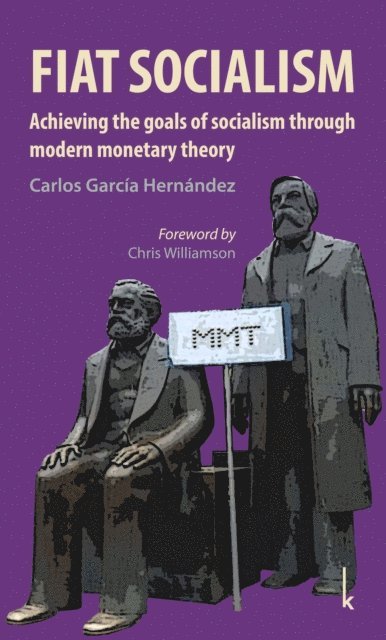 Carlos Garcia Hernandez - Fiat Socialism, E-bok