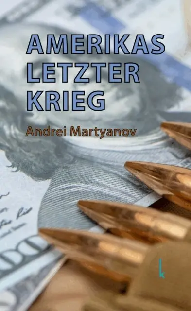 Andrei Martyanov - Amerikas letzter Krieg, E-bok. Tillgänglighet: Lägg i varukorg