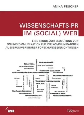 Anika Peucker - Wissenschafts-PR im (Social) Web, Häftad. Tillgänglighet: Lägg i varukorg