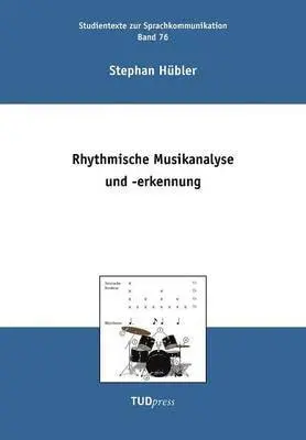 Stephan Hübler - Rhythmische Musikanalyse und -erkennung, Häftad. Tillgänglighet: Lägg i varukorg