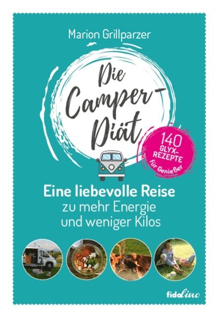 Marion Grillparzer - Die Camper-Diät, E-bok