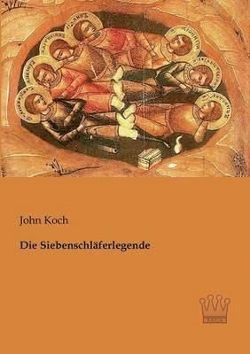 John Koch - Siebenschläferlegende, Häftad. Tillgänglighet: Lägg i varukorg