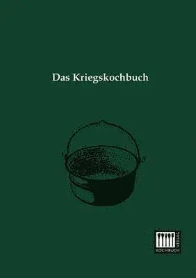 Anonymous - Kriegskochbuch, Häftad. Tillgänglighet: Lägg i varukorg