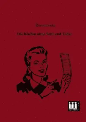 Rosamunda - Kochin Ohne Fehl Und Tadel, Häftad. Tillgänglighet: Lägg i varukorg
