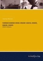 Yanmar Marine - YANMAR MARINE DIESEL ENGINE 1GM10, 2GM20, 3GM30, 3HM35, Häftad