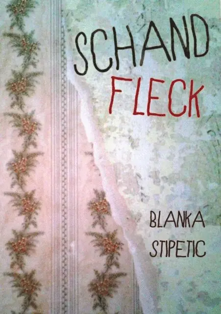 Blanka Stipetic - Schandfleck, E-bok. Tillgänglighet: Lägg i varukorg