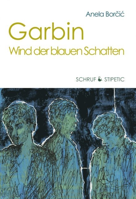 Anela Borcic - Garbin, E-bok