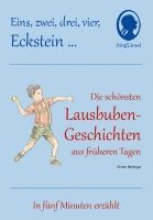 Günter Neidinger - 1 2 3 4 Eckstein, Die schönsten Lausbuben-Geschichten aus früheren Tagen für Menschen mit Demenz, Inbunden. Tillgänglighet: Lägg i varukorg