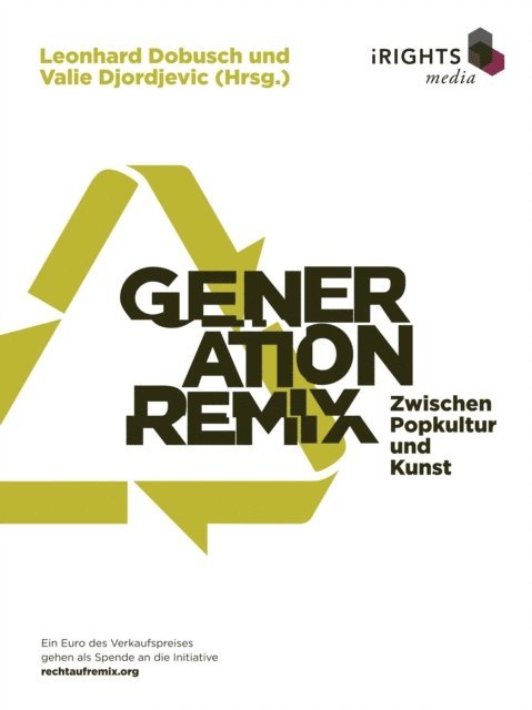 Leonhard Dobusch, Valie Djordjevic - Generation Remix, E-bok