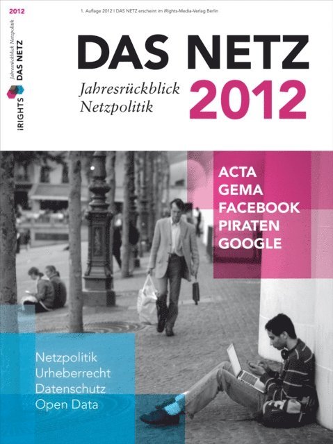 Philipp Otto - Das Netz 2012 - Jahresrückblick Netzpolitik, E-bok