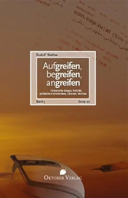 Rudolf Walther - Aufgreifen, begreifen, angreifen Band 3, E-bok. Tillgänglighet: Lägg i varukorg