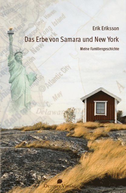 Erik Eriksson - Das Erbe von Samara und New York, E-bok