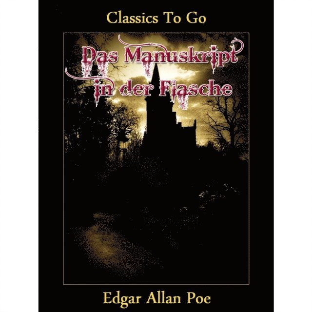 Edgar Allan Poe - Das Manuskript in der Flasche, E-bok