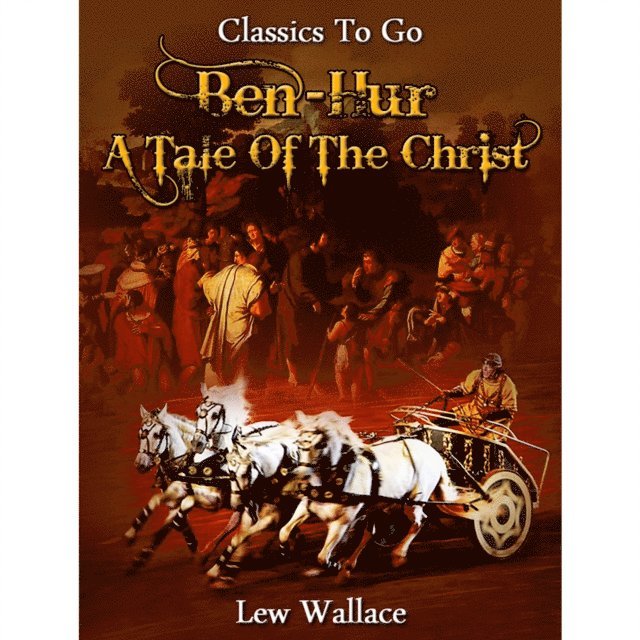 Lew Wallace - Ben-Hur, E-bok