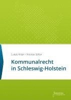 Lukas Kilian, Nicolas Sölter - Kommunalrecht in Schleswig-Holstein, Häftad