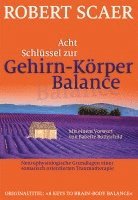 Acht Schlssel zur Gehirn-Krper-Balance