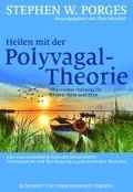 Heilen mit der Polyvagal-Theorie