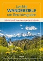 Elke Kropp - Leichte Wanderziele um Berchtesgaden, Häftad
