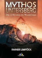 Rainer Limpöck - Mythos Untersberg, Häftad
