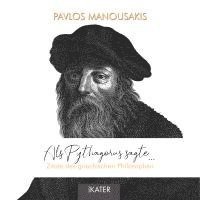 Pavlos Manousakis - Als Pythagoras sagte ..., Övrigt
