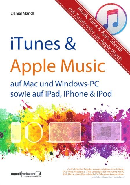 Daniel Mandl - iTunes, Apple Music & mehr - Musik, Filme & Apps überall, E-bok