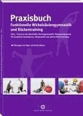 Praxisbuch funktionelle Wirbels�ulengymnastik und R�ckentraining