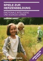 Charmaine Liebertz - Spiele zur Herzensbildung, Häftad