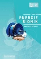 Bernd Hill - Energiebionik - Wasserenergie, Inbunden. Tillgänglighet: Lägg i varukorg