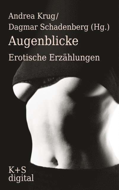 Dagmar Schadenberg, Andrea Krug - Augenblicke, E-bok