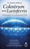 Mathias Oldhaver - Colostrum und Lactoferrin, Häftad