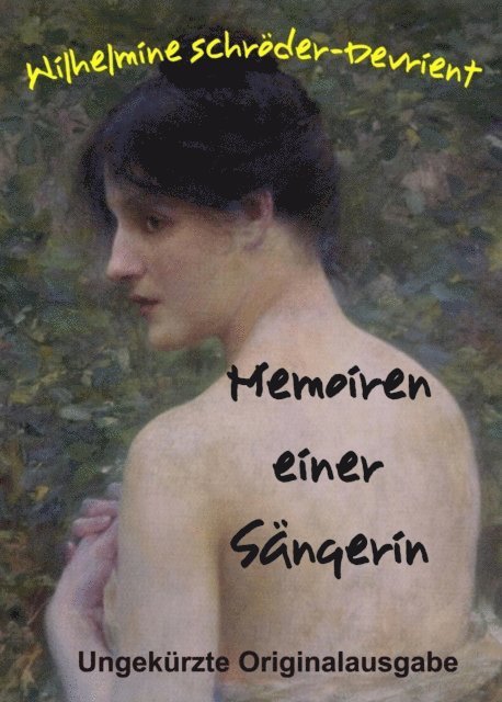 Wilhelmine Schroder-Devrient - Memoiren einer Sängerin, E-bok