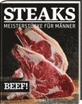 Steaks Meisterstcke fr Mnner