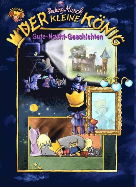 Hedwig Munck - Der kleine König,  Gute-Nacht-Geschichten, E-bok. Tillgänglighet: Lägg i varukorg