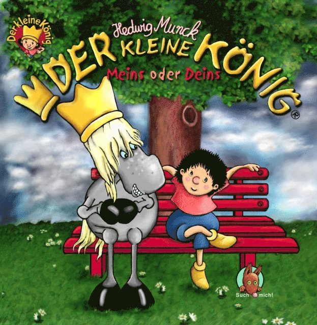 Hedwig Munck - Der kleine König - Meins oder Deins, E-bok. Tillgänglighet: Lägg i varukorg