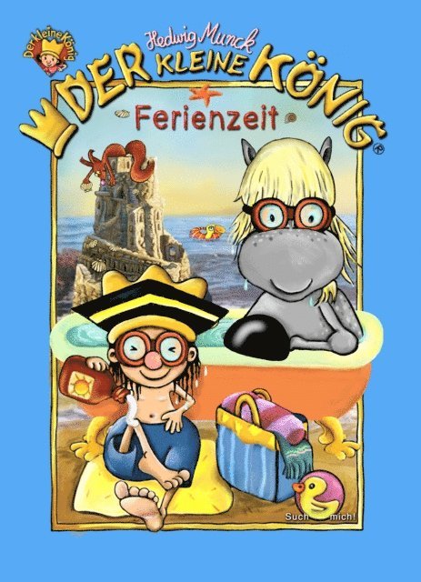 Hedwig Munck - Der kleine König - Ferienzeit, E-bok. Tillgänglighet: Lägg i varukorg