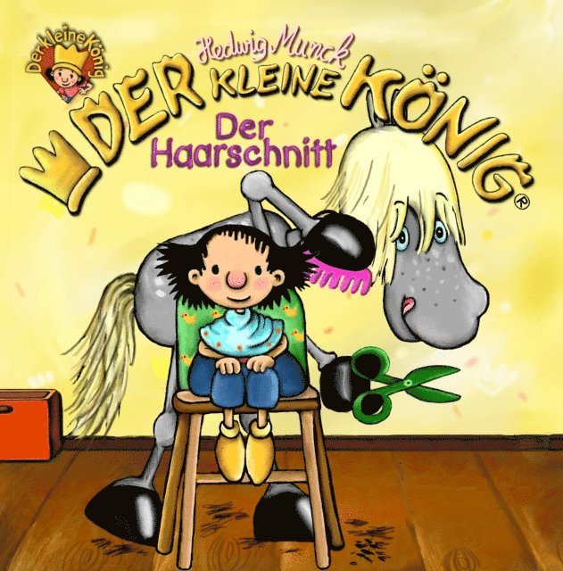 Hedwig Munck - Der kleine König - Der Haarschnitt, E-bok. Tillgänglighet: Lägg i varukorg