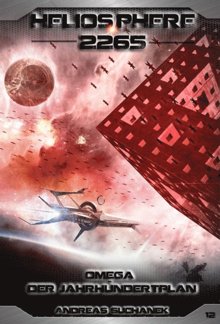 Andreas Suchanek - Heliosphere 2265 - Band 12: Omega - Der Jahrhundertplan (Science Fiction), E-bok