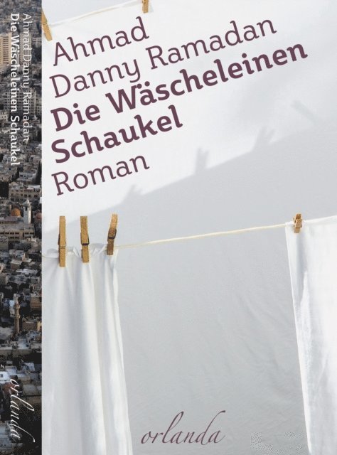 Danny Ramadan - Die Wäscheleinen-Schaukel, E-bok
